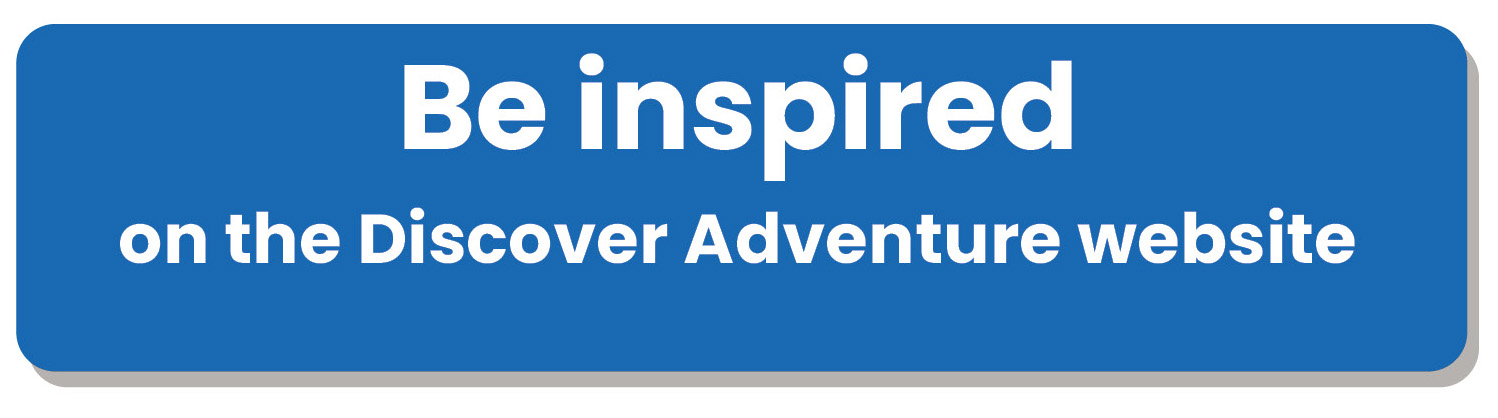 Be inspired on the Discover Adventure website
